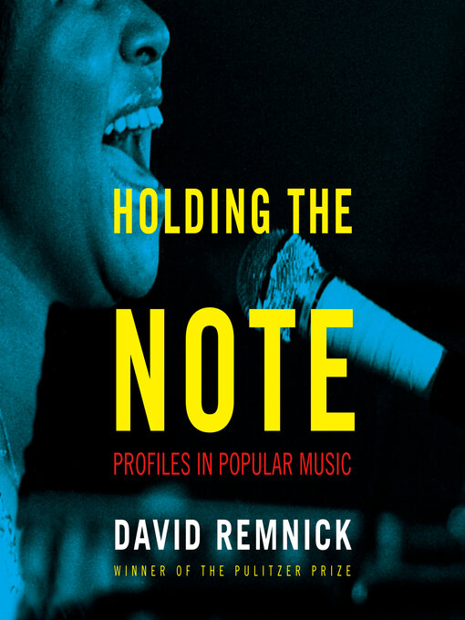 Title details for Holding the Note by David Remnick - Wait list